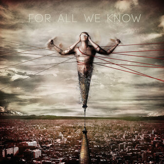 For All We Know&rsquo; - For All We Know&rsquo;